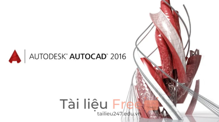 Giới thiệu về phần mềm AutoCAD 2016