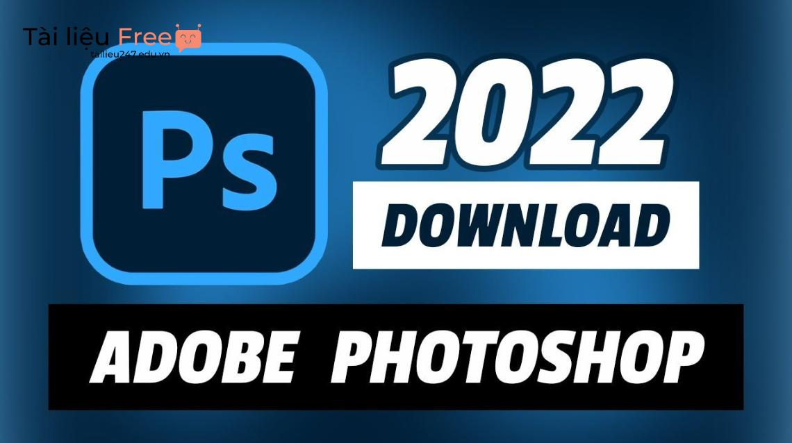 Yêu cầu cấu hình cài đặt Photoshop 2022