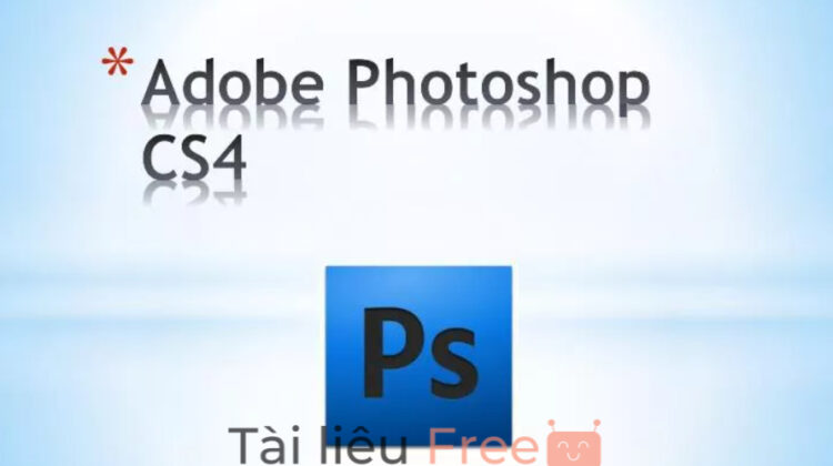 Giới thiệu về Photoshop CS4